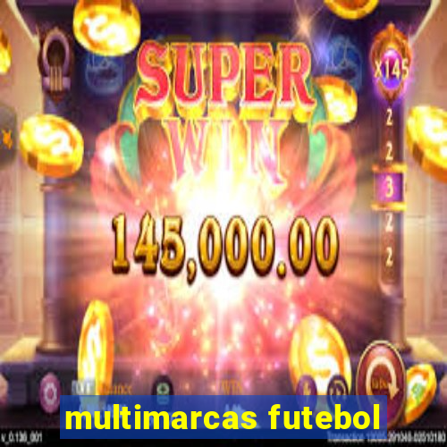 multimarcas futebol